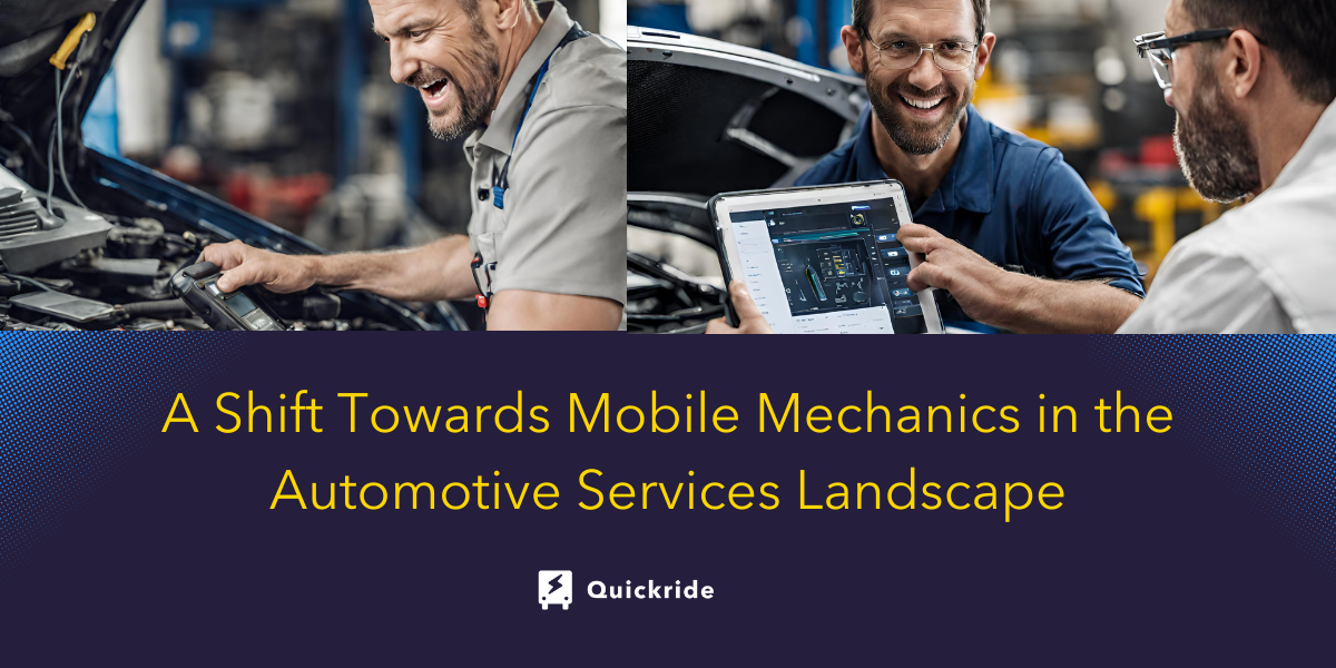 A Shift Towards Mobile Mechanics in the Automotive Services Landscape