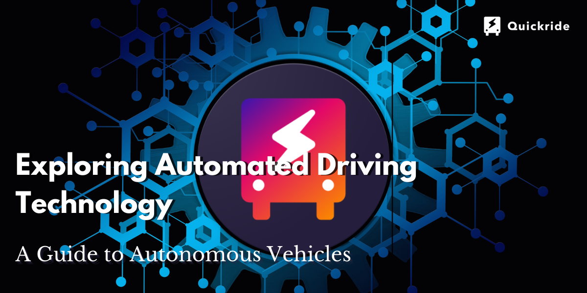 Blog #47 Exploring Automated Driving Technology A Guide to Autonomous Vehicles