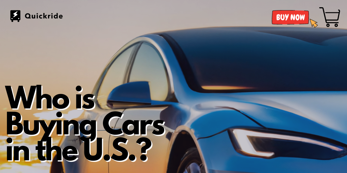 Blog #54 Who is Buying Cars in the US