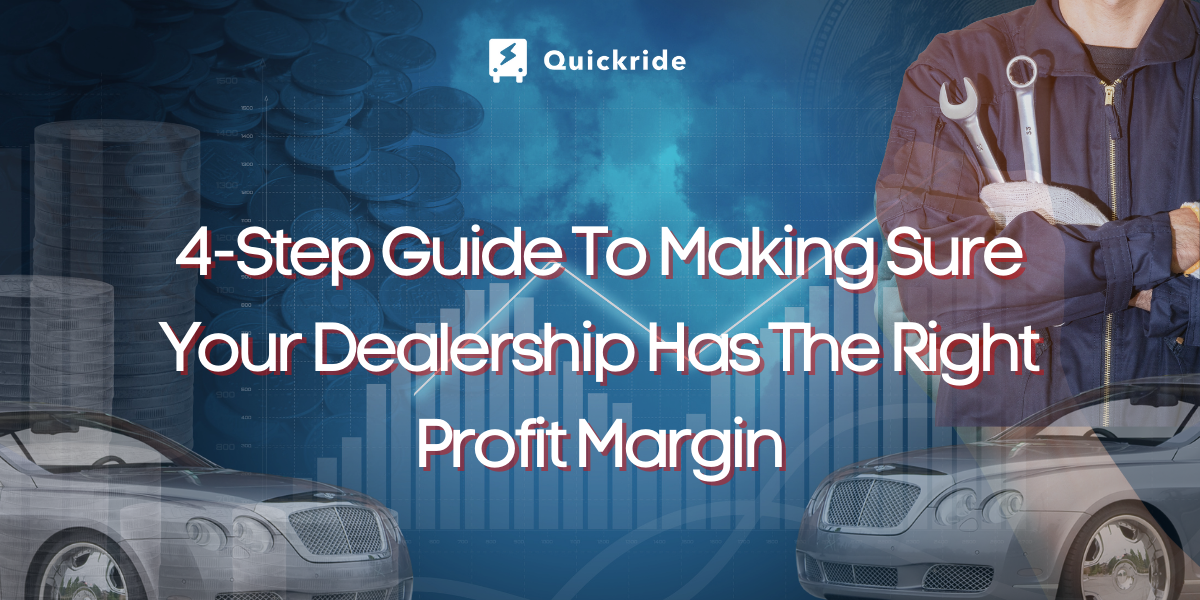 4-step-guide-to-making-sure-your-dealership-is-optimizing-profit-margin