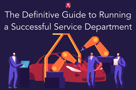 The Definitive Guide to Running a Successful Service Department